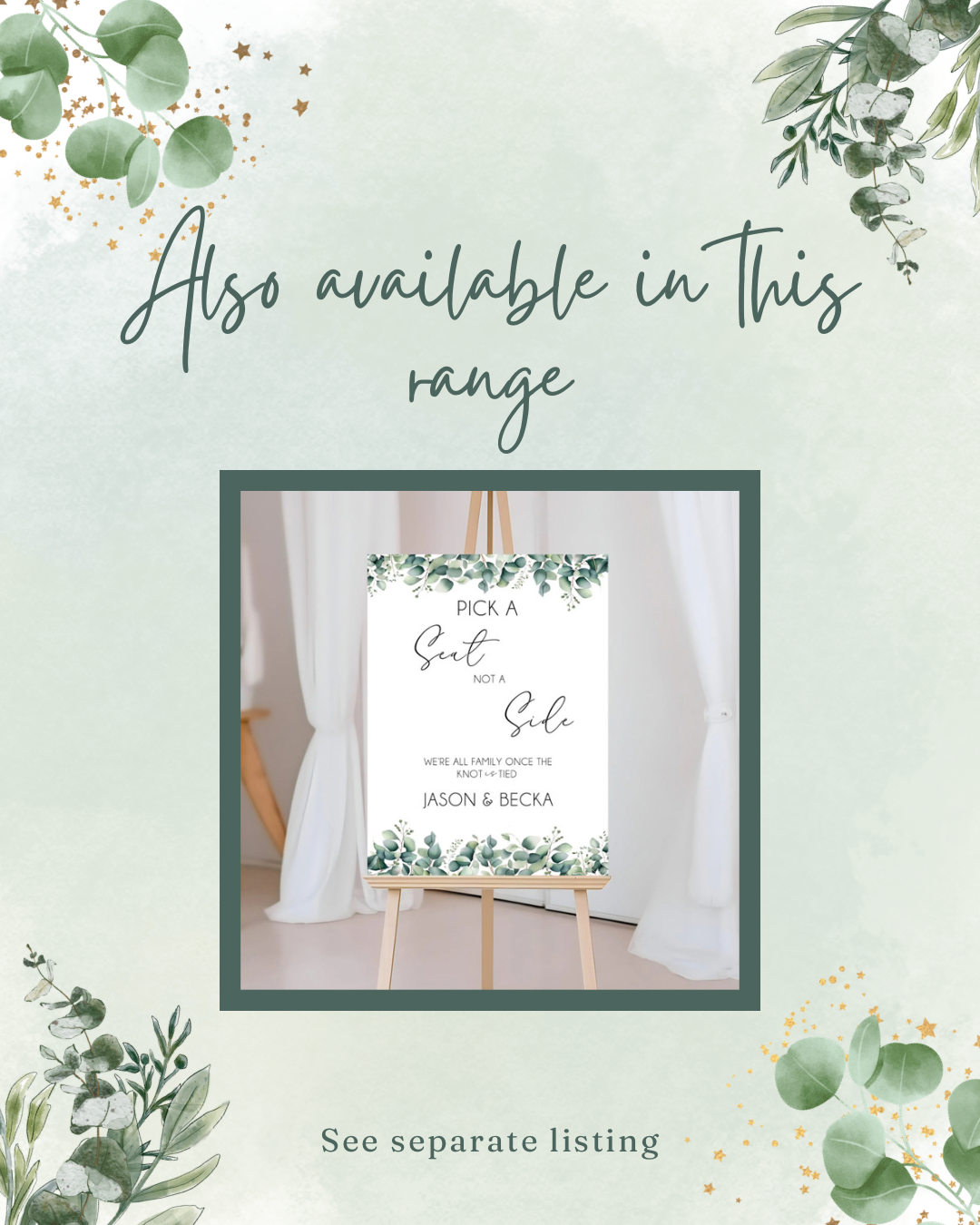 eucalyptus wedding decoration sign -mPick a seat not a side