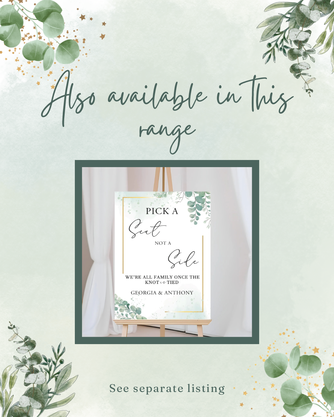 eucalyptus wedding decorations - Pick a seat not a side sign