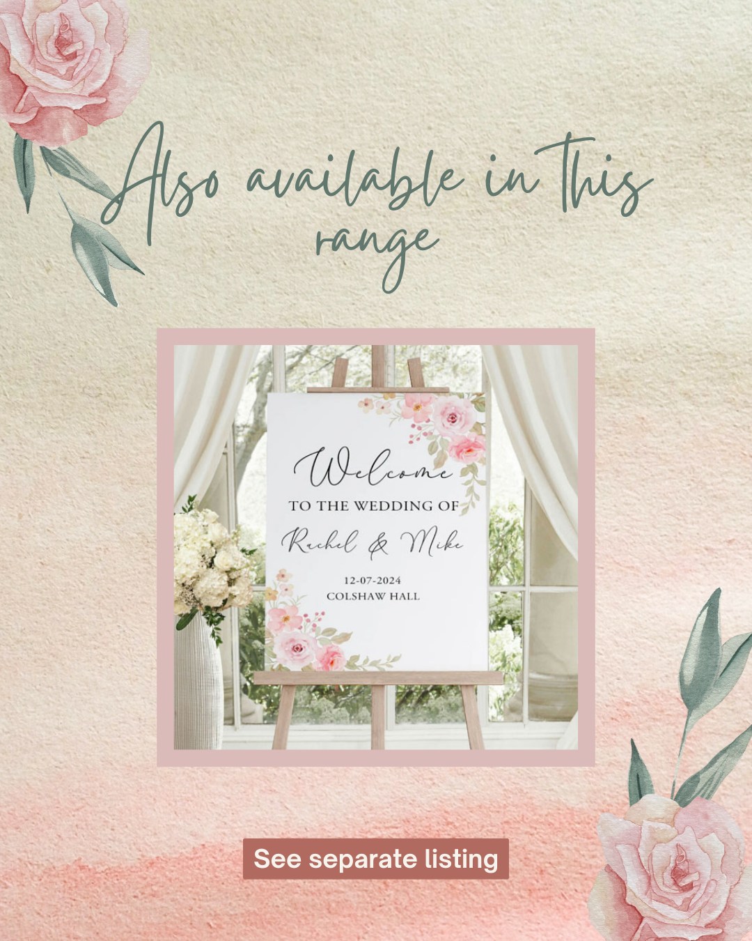 Personalised wedding welcome sign - pink rose theme 